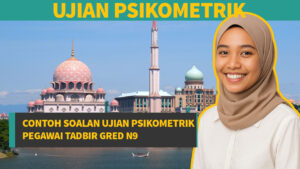 ujian psikometrik pegawai tadbir gred n9